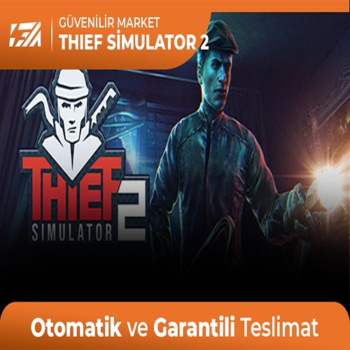  Thief Simülatör 2 + Garanti + Destek